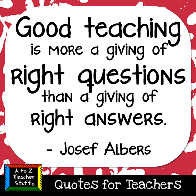 Quotes for Teachers: Good Teaching…